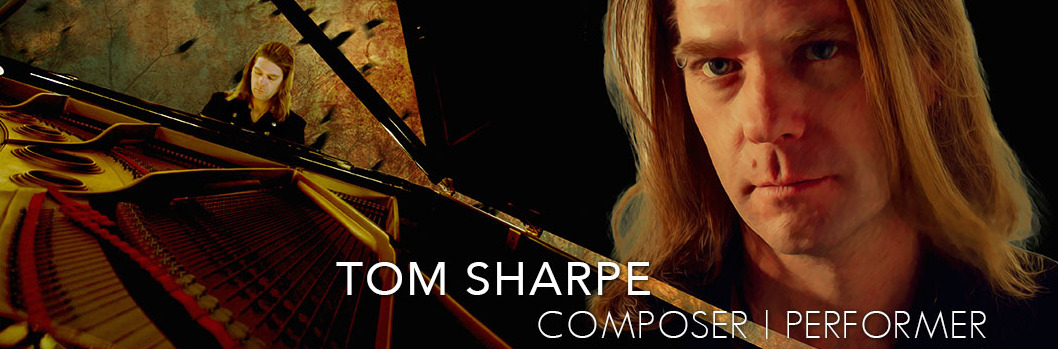 Tom Sharpe | Composer | Performer